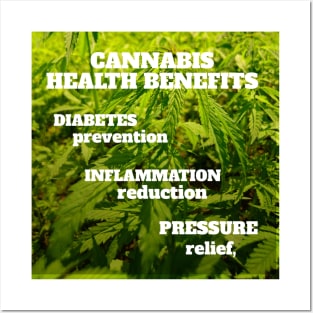 Cannabis health benefits: diabetes prevention, inflammation reduction, pressure relief Posters and Art